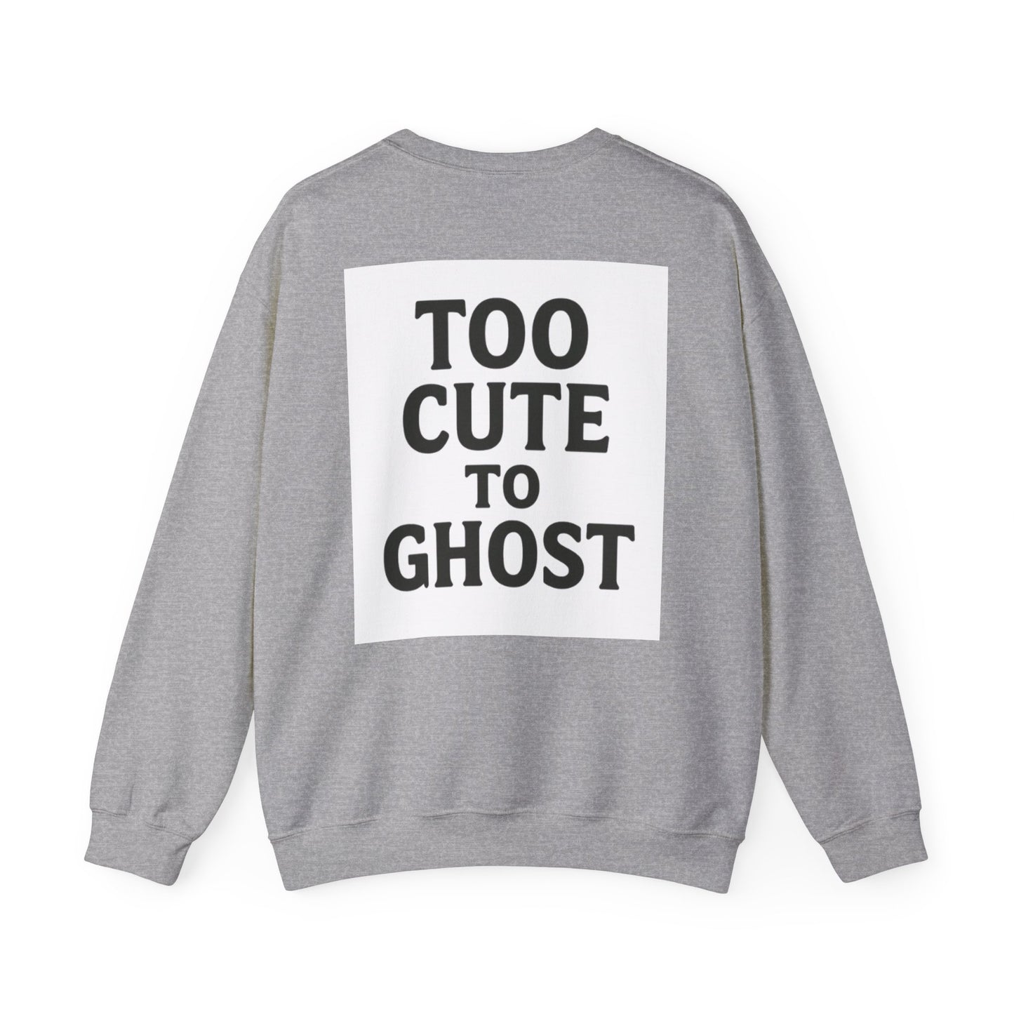 Too Cute to Ghost Sweatshirt | Cozy Unisex Crewneck | Funny Halloween Gift | Casual Fall Fashion | Perfect for Spooky Season